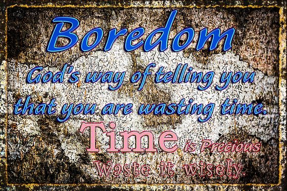 What is Boredom telling me