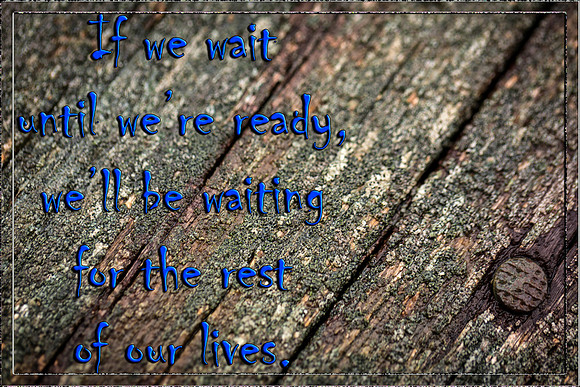 If we wait